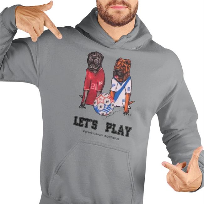 Let's Play Greekscouser Godsplan Sweatshirt