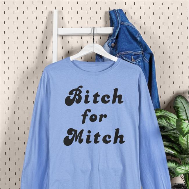 Hl Daily On Tour Bitch For Mitch Shirt Harry