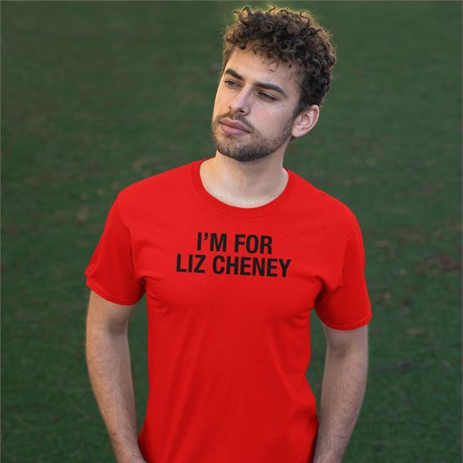 Funny I'm For Liz Cheney Shirt