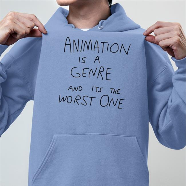 JonniPhillips Animation Is A Genre And Its The Worst One Shirt