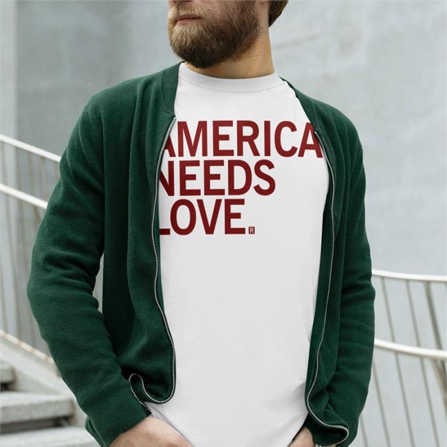 Raygunsite Merch America Needs Love Shirt