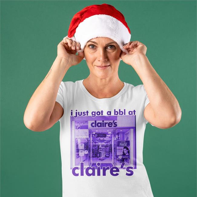 Swag Stimulus Store I Just Got A Bbl At Claire's Shirt