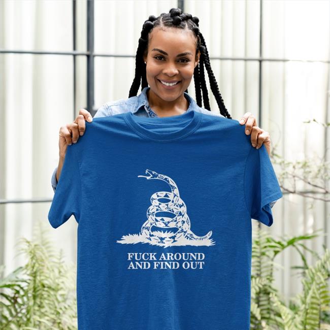 Agorathreads Fuck Around And Find Out T Shirts