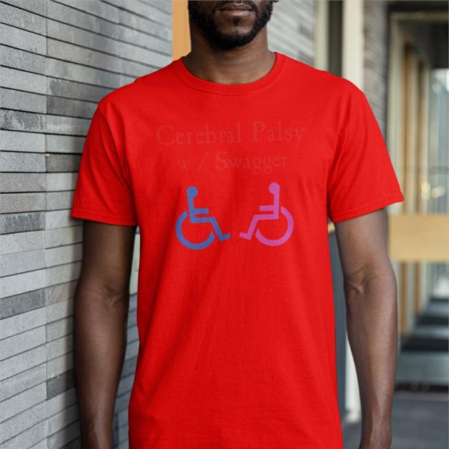 Shirtsthtgohard Cerebral Paslsy W Swagger Shirt Cerebral Paslsy W Swagger Sweatshirt Shirts That Go Hard Shop
