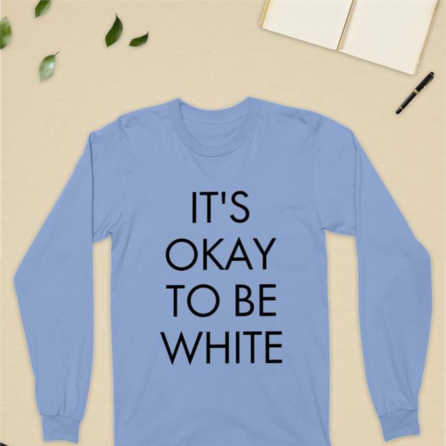 It's Okay To Be White Hoodie Lauren Southern