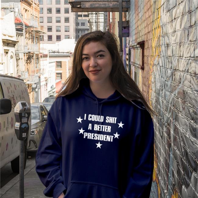 I Could Shit A Better President Shirt