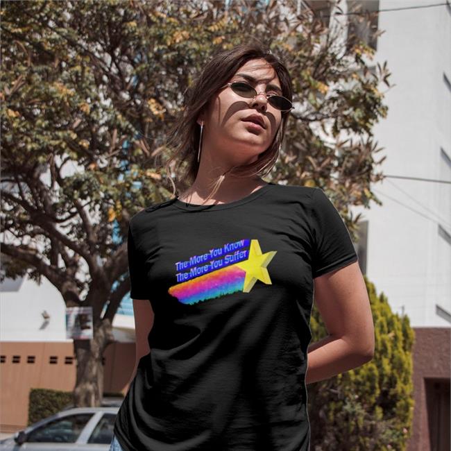 The More You Know Shirt