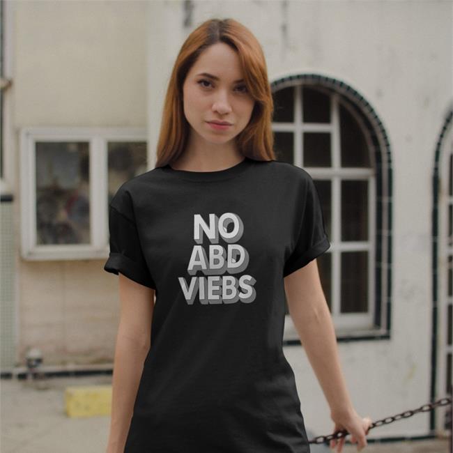 Poorly Translated Shirts No Abd Viebs Shirts