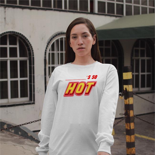 You're So Hot Tees Findingfletcher Store You're So Hot Hoodie