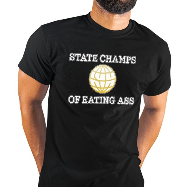 State Champs Of Eating As Tee Shirt