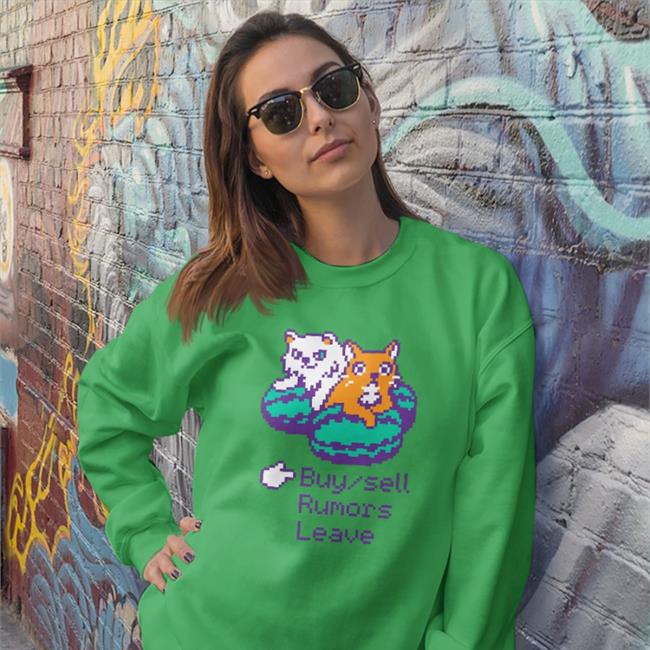 Buy Sell Rumors Leave Shirts