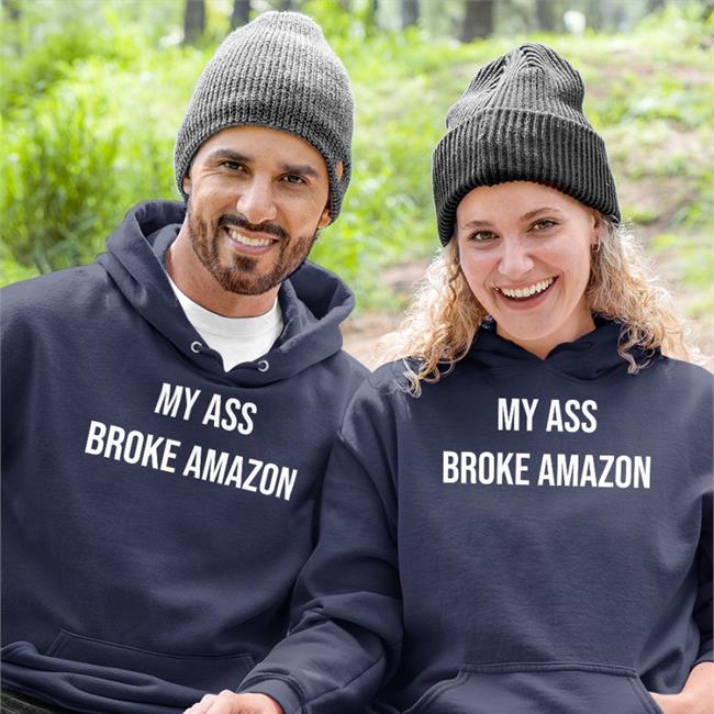 Mik Spndc My Ass Broke Amazon Shirts Trenchxdaddy