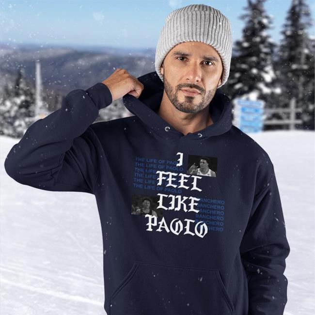Jeff Weltman’S I Feel Like Paolo Shirt