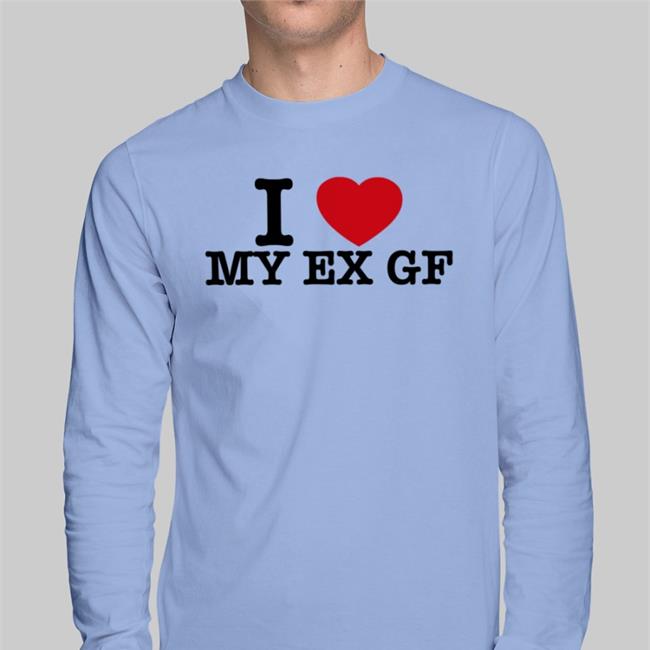 Braydennss Hotwired I Love My Ex Gf Shirt