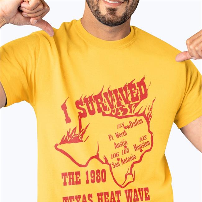 Jobin Panicker I Survived The 1980 Texas Heat Wave Shirt