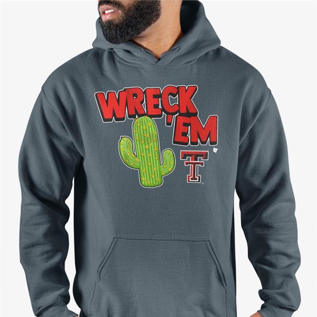 Wreck 'Em Cactus T Shirt Breaking T Store Texas Tech Football
