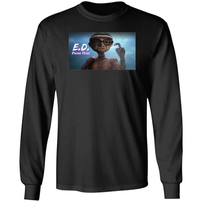 E.D. Phone Home Shirt Chipchipperson Merch