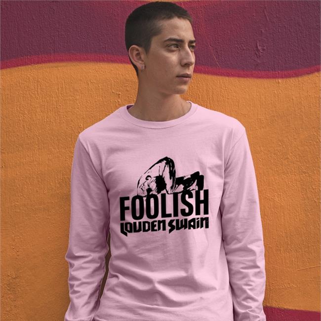 Jensen Foolish Louden Swain Sweatshirt Foolish Louden Swain Shirt Monique Mamede Jensenackles