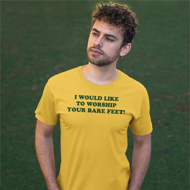 I Would Like To Worship Your Bare Feet Hoodie