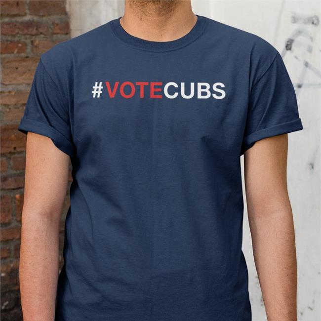 #Votecubs Shirt Chicago Cubs Obvious Shirts Merch