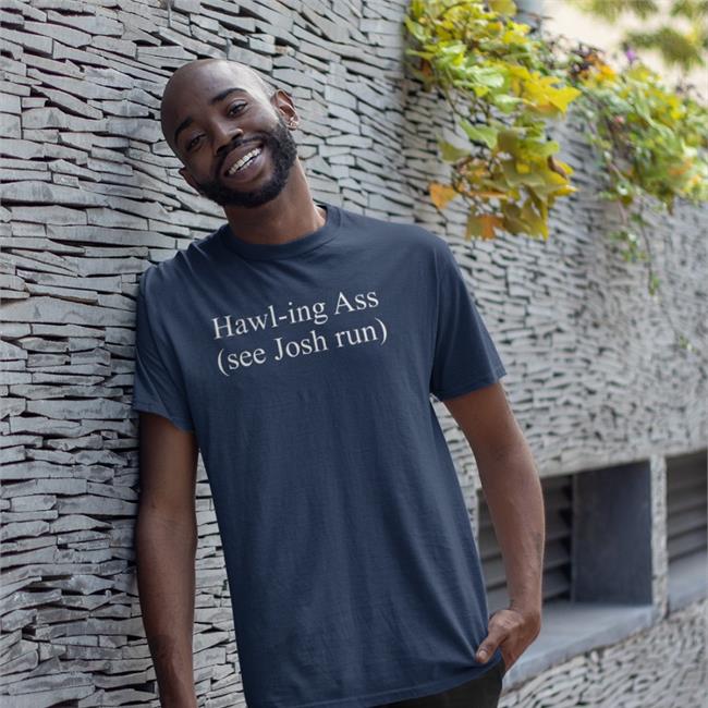 Hawl-Ing Ass See Josh Run Hoodie Corn Fed Threads Hawl-Ing Ass See Josh Run Sweatshirt