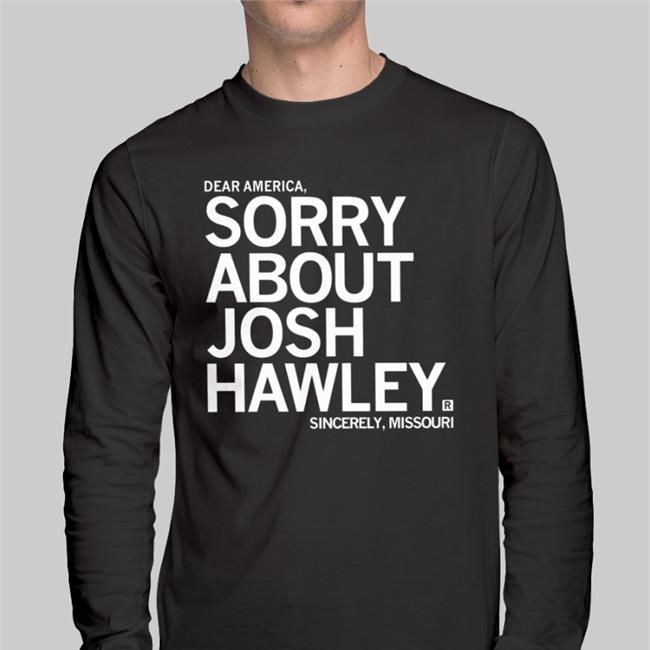Josh Hawley Cowardly 5K Sorry About Josh Hawley Shirt Raygun Merch Josh Hawley Cowardly 5K Raygun Merch Sorry About Josh Hawley Shirt