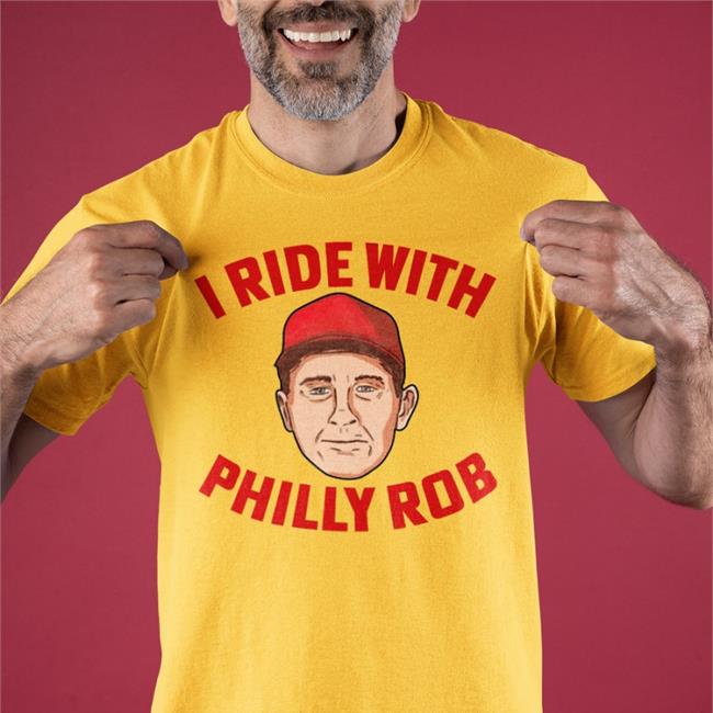 I Ride With Philly Rob Shirts Barstoolsports Store I Ride With Philly Rob Shirt Bryce Harper
