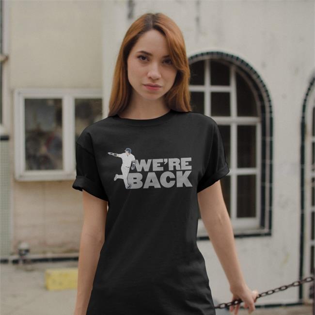 We're Back Shirts