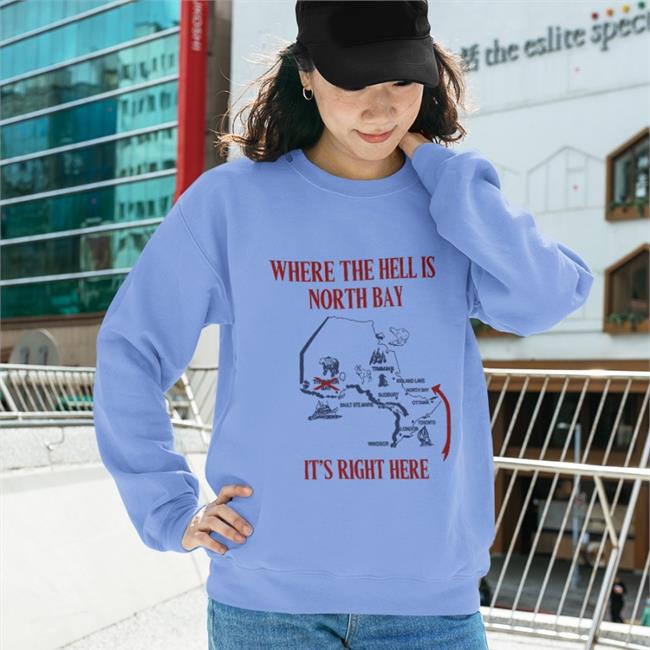 Where The Hell Is North Bay It's Right Here Shirt Erika Lougheed Doug Ford