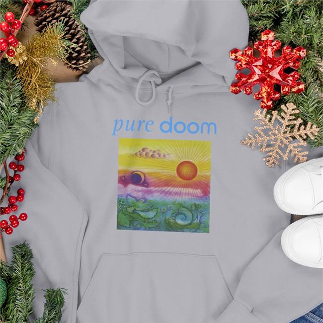 Pure Doom Sweatshirt Disasteradio