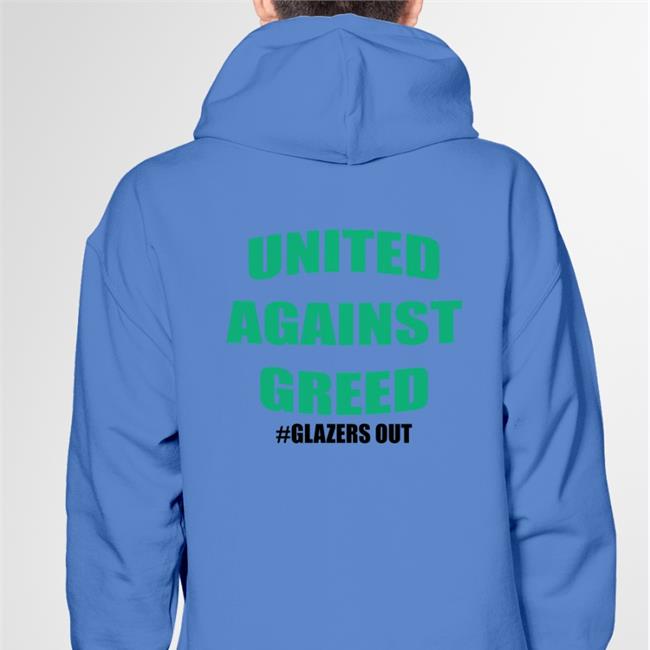 The United Stand Glazers Out Football Is Nothing Without The Fans United Against Greed Hoodie