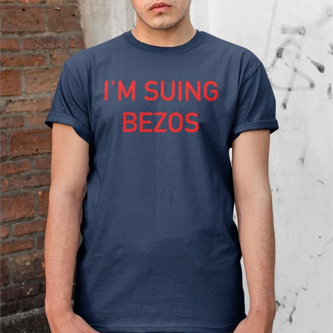 Hunt4change I'm Suing Bezos Sweatshirt