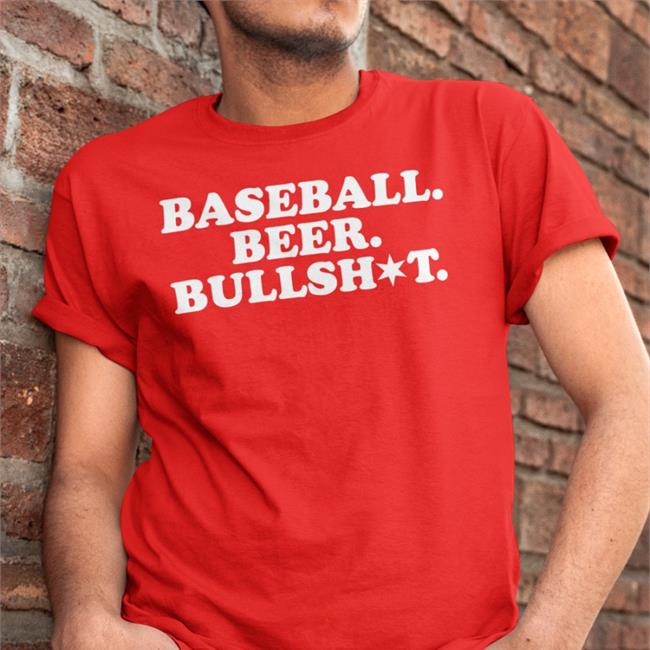 Scoooter35 Wearing Baseball Beer Bullshit Shirt Section 108