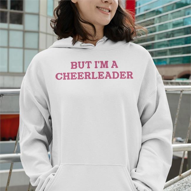 But I'm A Cheerleader Shirts