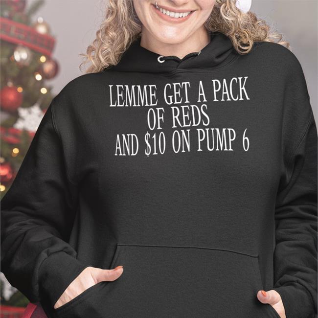 Lemme Get A Pack Of Reds And $10 On Pump 6 Hat Shirts That Go Hard Oldschoolhats Store