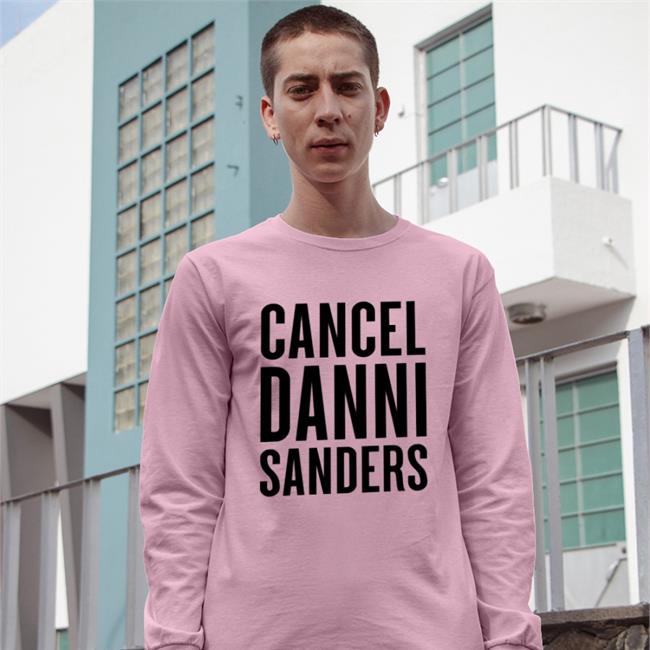 Cancel Danni Sanders Tee Shirts 22Metgaia