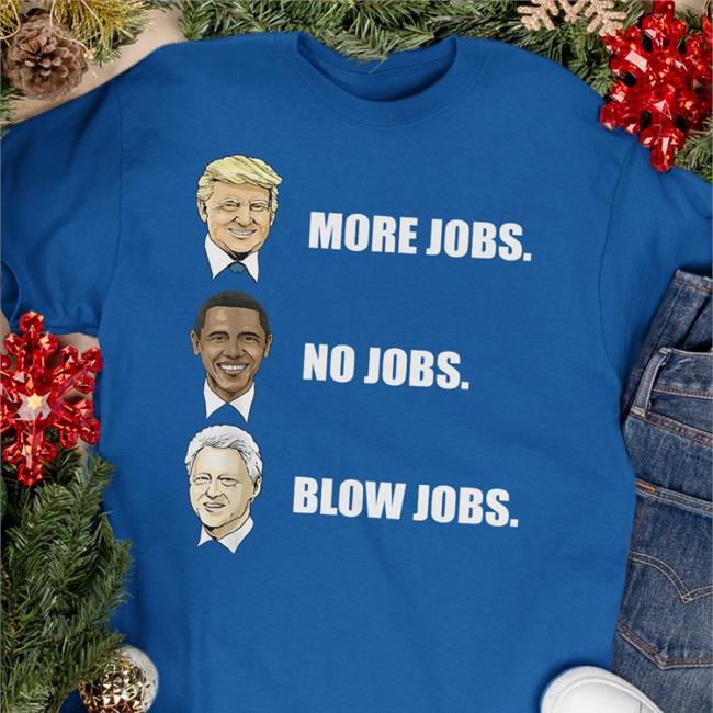 More Jobs No Jobs Blow Jobs Hoodie