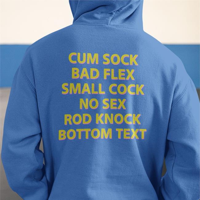 Cum Sock Bad Flex Small Cock No Sex Rod Knock Bottom Text Shirts