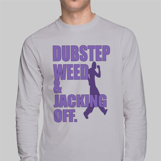 Hauntedstarbuck Dubstep Weed And Jacking Off Tee Shirt