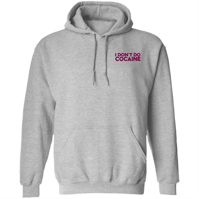 I Don't Do Cocaine Shirt Sympathetic Inker Store I Don't Do Cocaine Shirt Sympathetic Inker Store