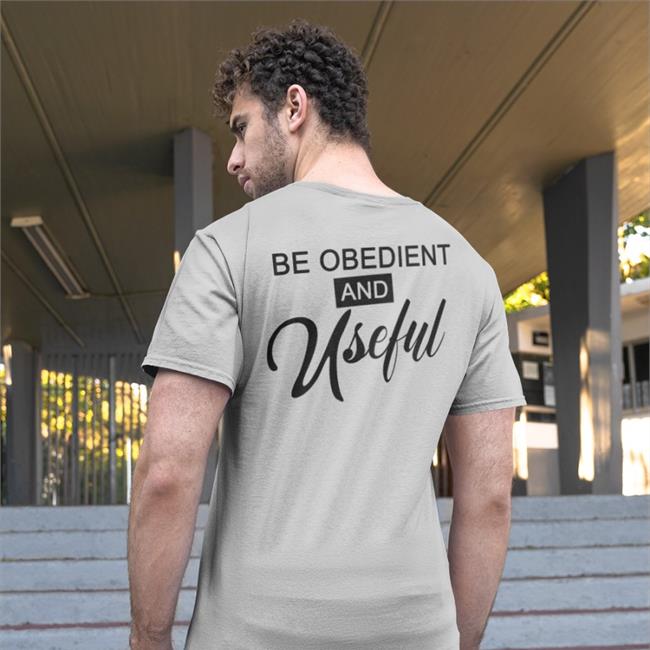 Yusufdattibaba Be Obedient And Useful T Shirts