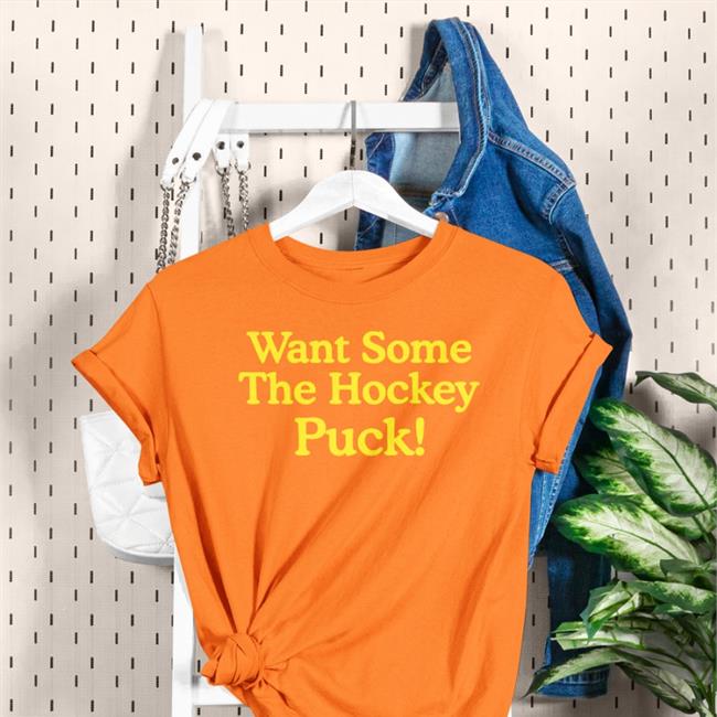 Want Some The Hockey Puck Hoodie