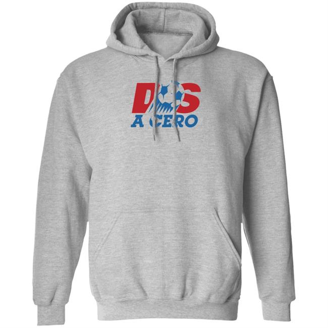 Dos A Cero Shirt Hoodie Sweatshirt Saturdays Football Store Dos A Cero Shirt Hoodie Sweatshirt Saturdays Football Store