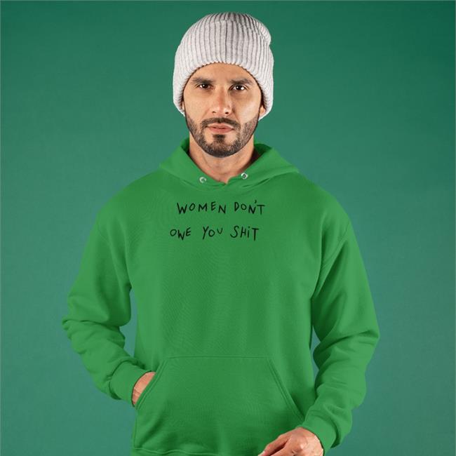 Chnge Store Joy Taylor Women Don't Owe You Shit Shirt