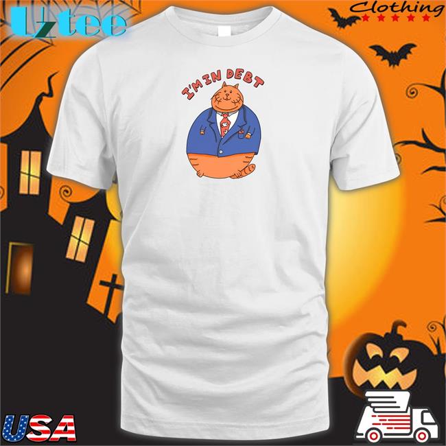 I'm In Debt Tee