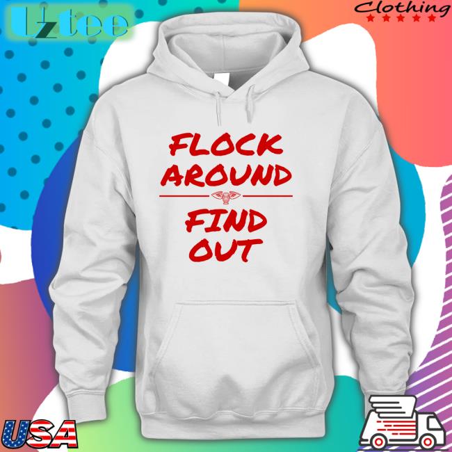 ProPelsTalk Flock Around And Find Out Tee