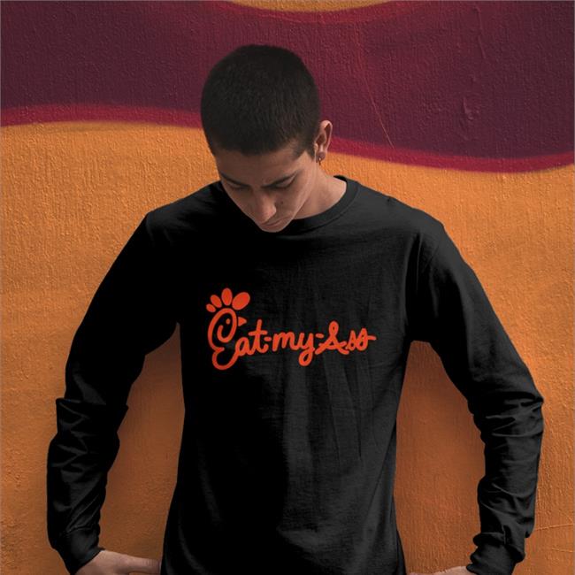 Eat My Ass Funny T Shirt Eat My Ass Sweatshirt