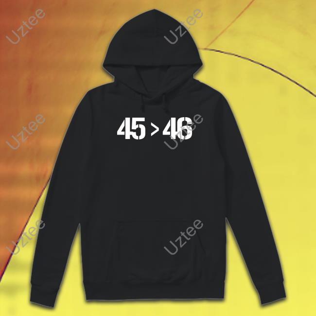 45 Is Bigger Than 46 Long Sleeve T Shirt