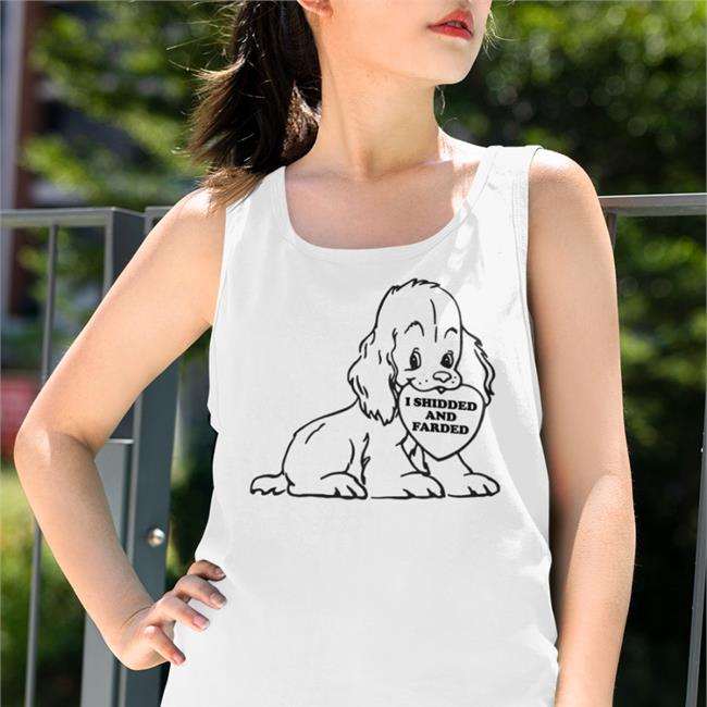 Shirts That Go Hard I Shidded And Farded Sweatshirt Shirts That Go Hard I Shidded And Farded Long Sleeve Tee Shirt