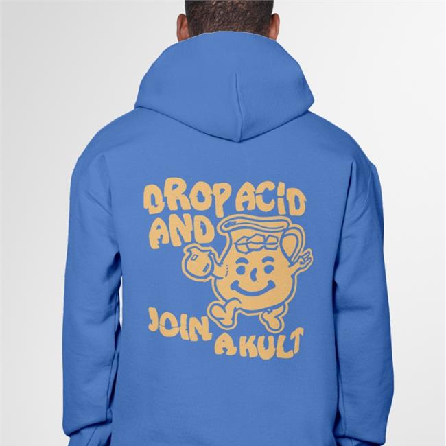 Drop Acid And Join A Kult Shirts